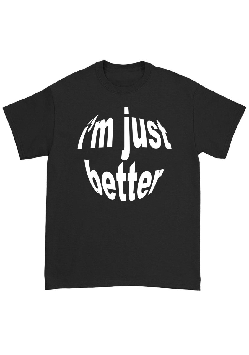 I'M JUST BETTER Chunky Shirt - cherrykittenI'M JUST BETTER Chunky Shirt