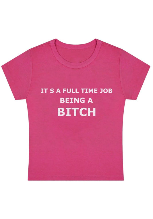 It's A Full Time Job Y2k Baby Tee - cherrykittenIt's A Full Time Job Y2k Baby Tee