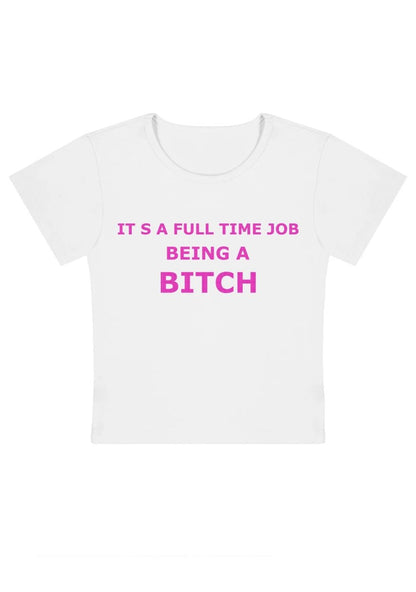 It's A Full Time Job Y2k Baby Tee - cherrykittenIt's A Full Time Job Y2k Baby Tee