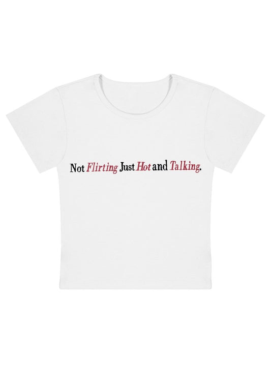 Just Hot And Talking Y2k Baby Tee - cherrykittenJust Hot And Talking Y2k Baby Tee