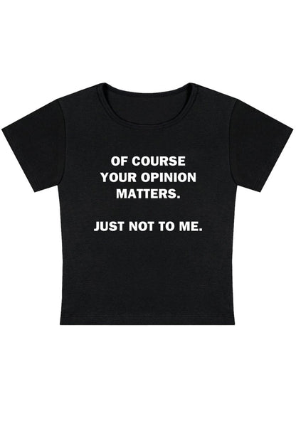 Just Not To Me Y2K Baby Tee - cherrykittenJust Not To Me Y2K Baby Tee
