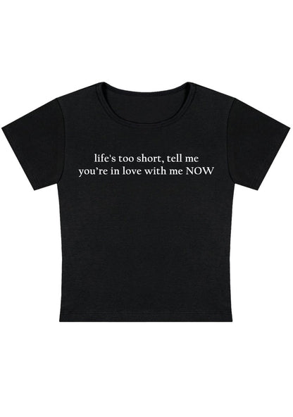 Life's Too Short Y2k Baby Tee - cherrykittenLife's Too Short Y2k Baby Tee