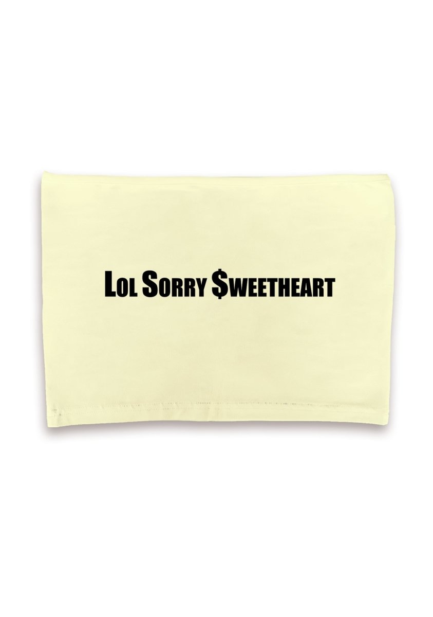 Lol Sorry Sweetheart Crop Tube - cherrykittenLol Sorry Sweetheart Crop Tube