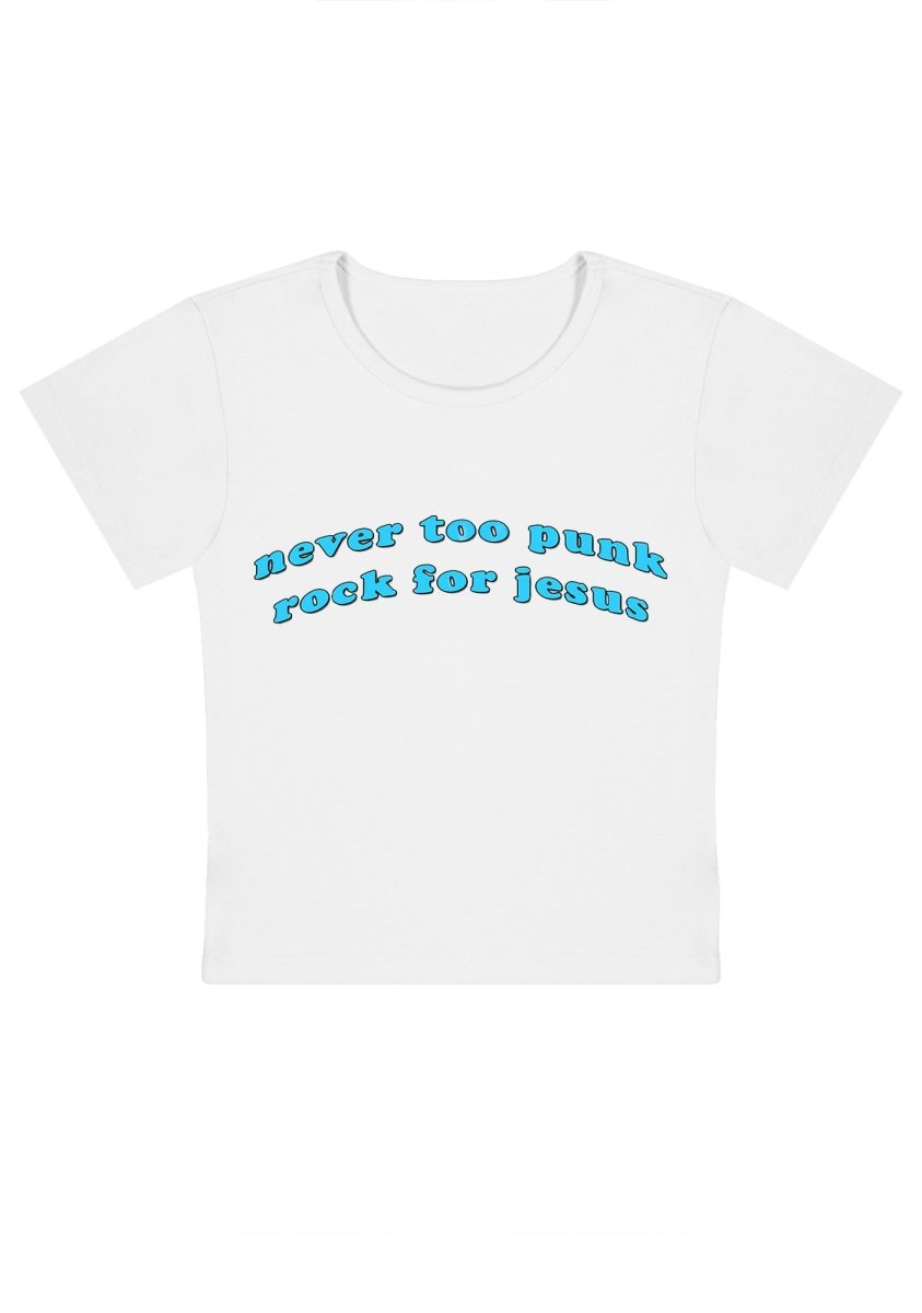 Never Too Punk Rock For Jesus Y2K Baby Tee - cherrykittenNever Too Punk Rock For Jesus Y2K Baby Tee