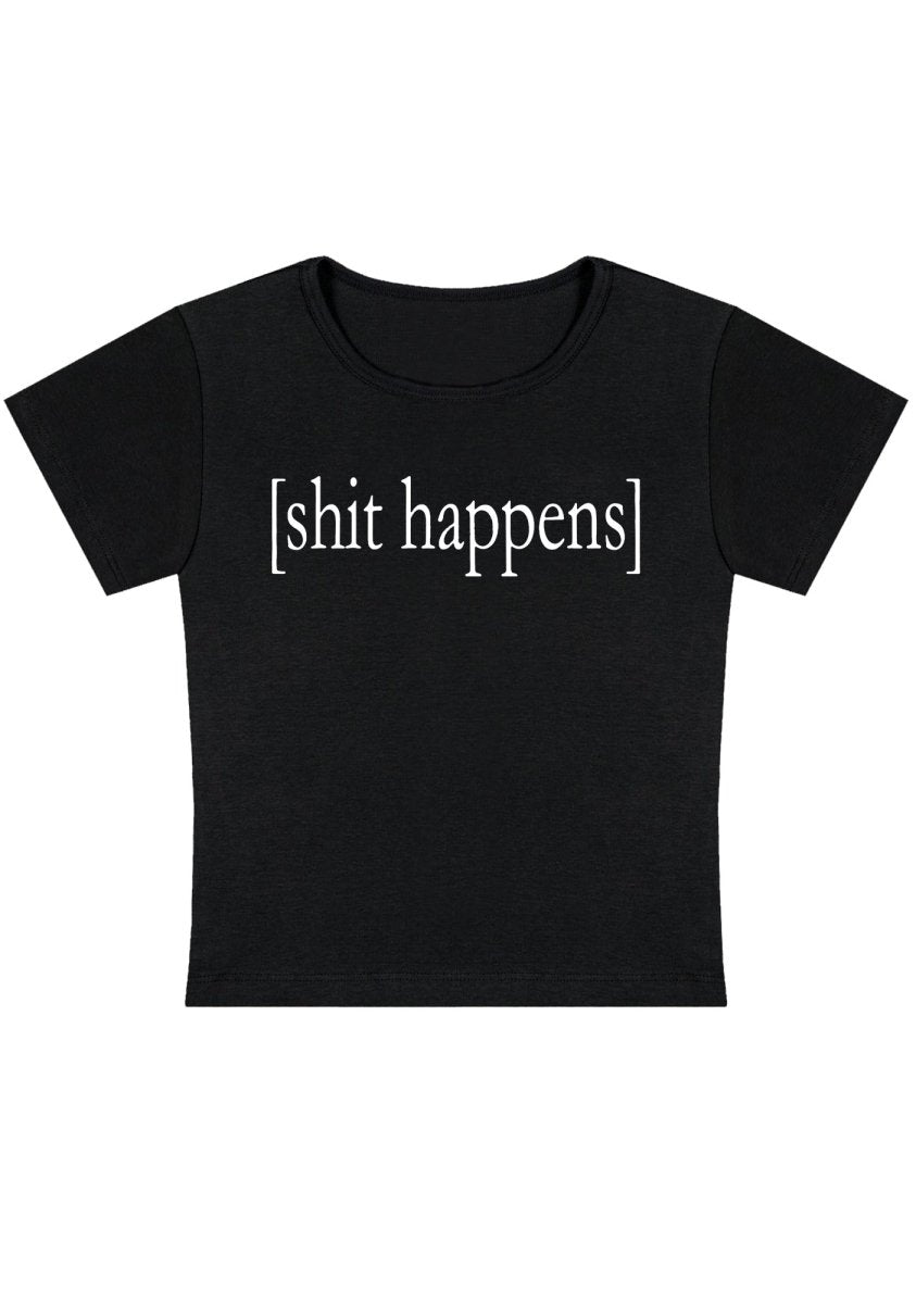 Shxt Happens Y2K Baby Tee - cherrykittenShxt Happens Y2K Baby Tee