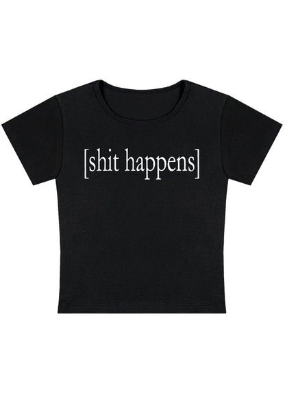Shxt Happens Y2K Baby Tee - cherrykittenShxt Happens Y2K Baby Tee