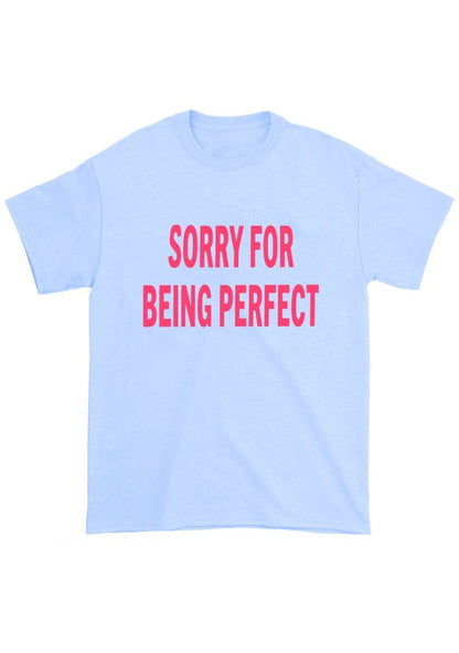 Sorry For Being Perfect Chunky Shirt - cherrykittenSorry For Being Perfect Chunky Shirt