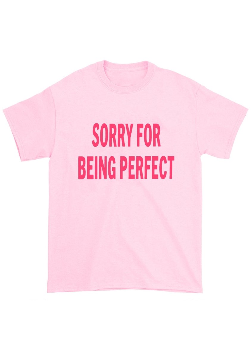 Sorry For Being Perfect Chunky Shirt - cherrykittenSorry For Being Perfect Chunky Shirt