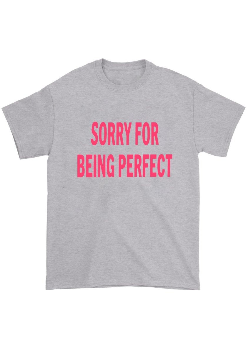 Sorry For Being Perfect Chunky Shirt - cherrykittenSorry For Being Perfect Chunky Shirt