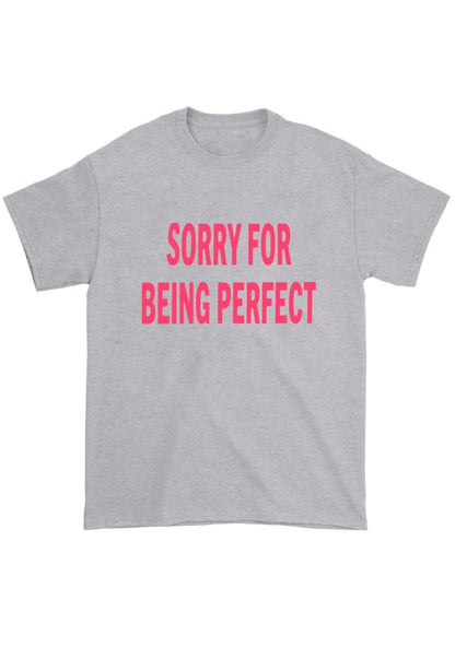 Sorry For Being Perfect Chunky Shirt - cherrykittenSorry For Being Perfect Chunky Shirt