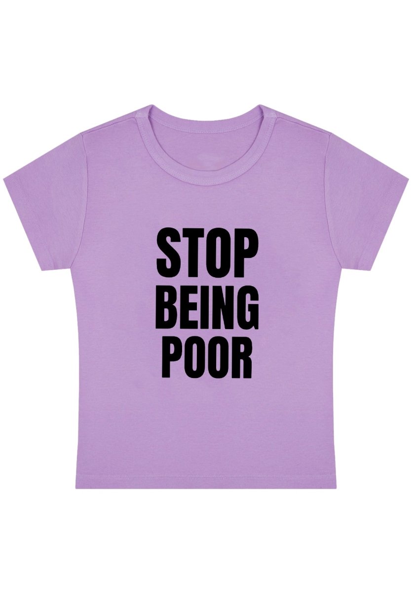 Stop Being Poor Y2K Baby Tee - cherrykittenStop Being Poor Y2K Baby Tee
