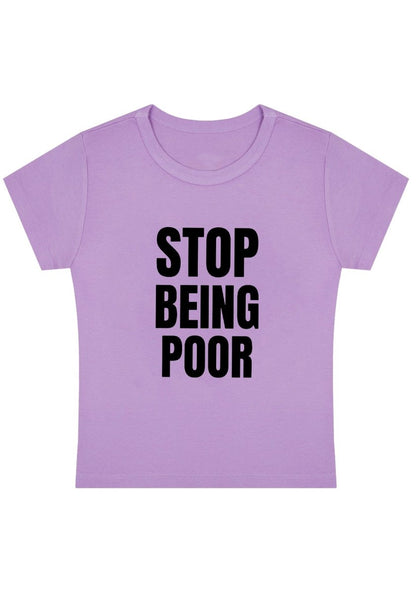 Stop Being Poor Y2K Baby Tee - cherrykittenStop Being Poor Y2K Baby Tee