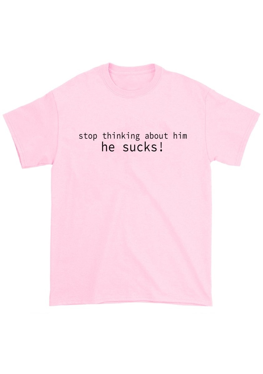 Stop Thinking About Him Chunky Shirt - cherrykittenStop Thinking About Him Chunky Shirt