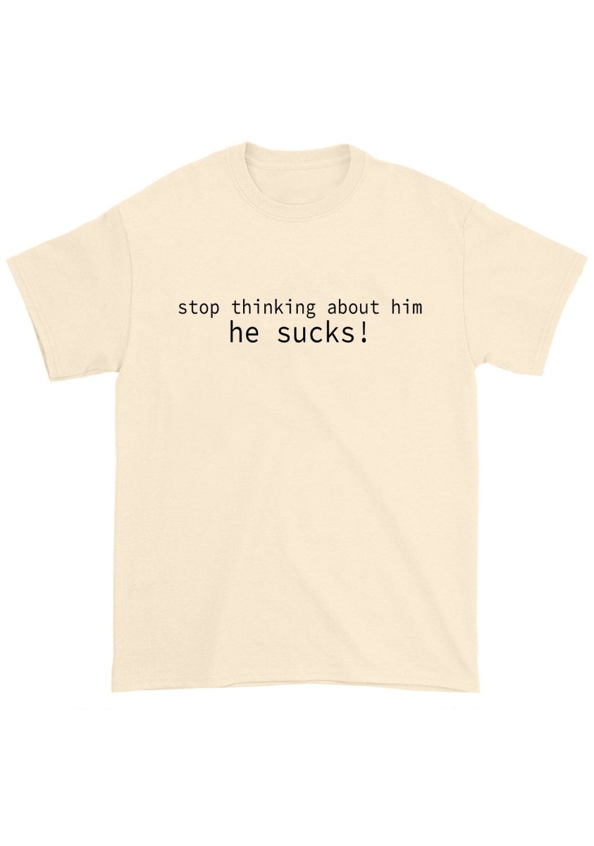 Stop Thinking About Him Chunky Shirt - cherrykittenStop Thinking About Him Chunky Shirt