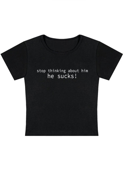 Stop Thinking About Him Y2k Baby Tee-cherrykitten-Baby Tees,Savage,Tops