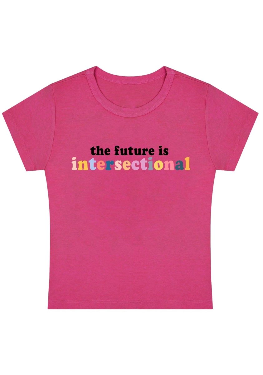 The Future Is Intersectional Y2k Baby Tee - cherrykittenThe Future Is Intersectional Y2k Baby Tee