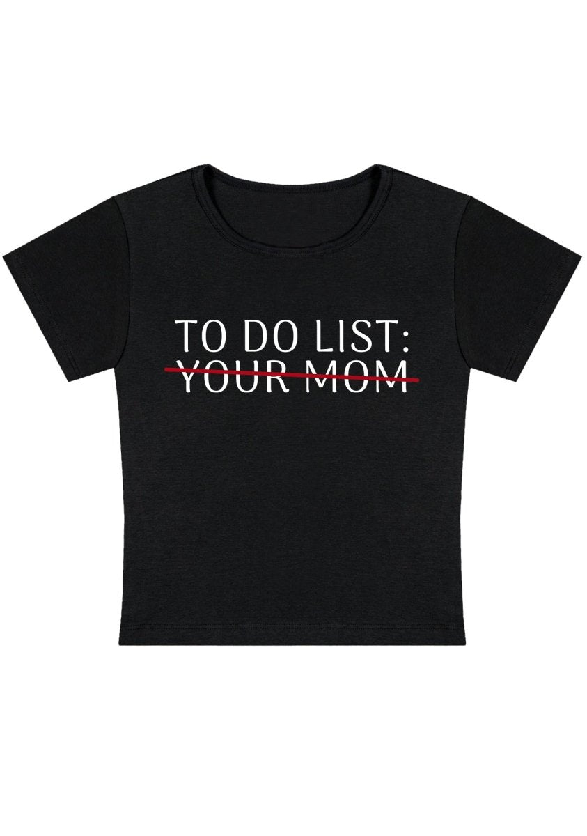 To Do List Y2k Baby Tee - cherrykittenTo Do List Y2k Baby Tee