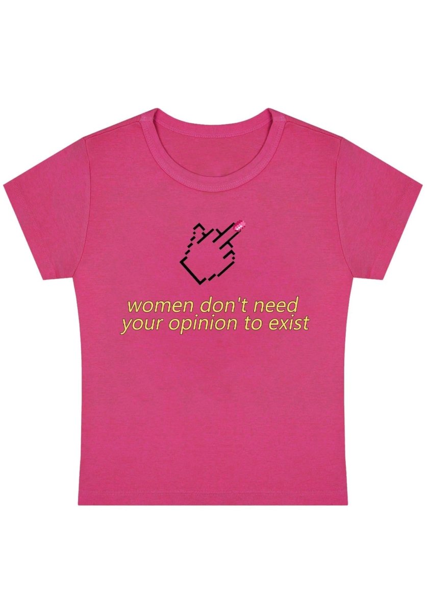 Women Don't Need Your Opinion Y2k Baby Tee - cherrykittenWomen Don't Need Your Opinion Y2k Baby Tee