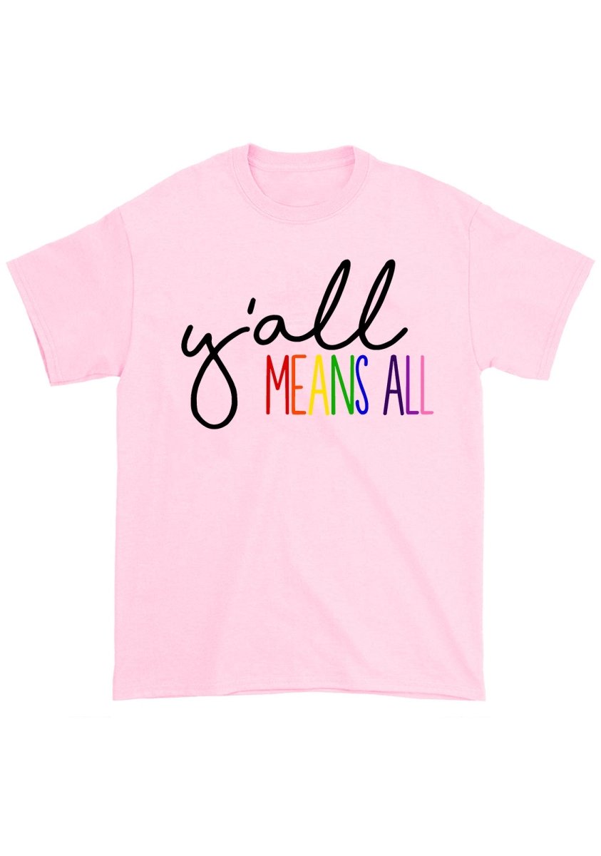 Y'all Means All Chunky Shirt - cherrykittenY'all Means All Chunky Shirt