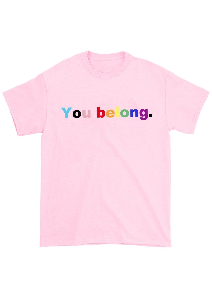 You Belong Chunky Shirt - cherrykittenYou Belong Chunky Shirt