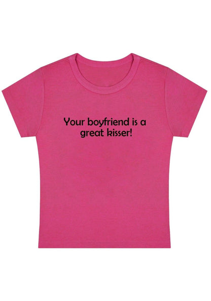 Your Boyfriend Is A Great Kisser Y2k Baby Tee - cherrykittenYour Boyfriend Is A Great Kisser Y2k Baby Tee